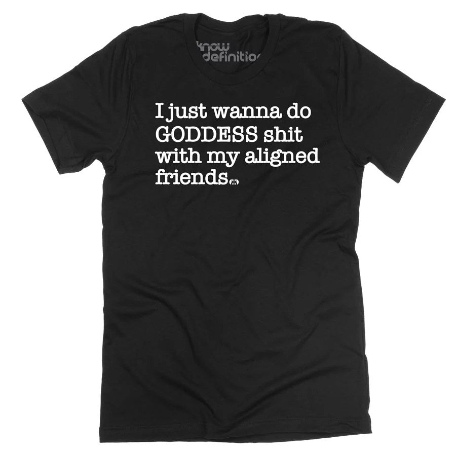 Goddess Shit T-shirt