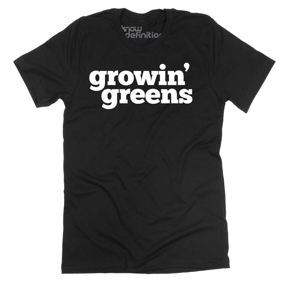 Growin' Greens T-shirt