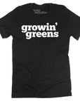 Growin' Greens T-shirt