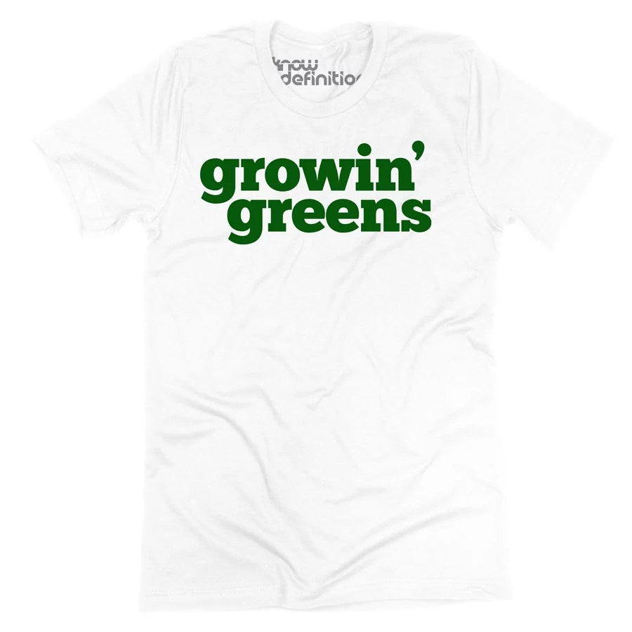 Growin' Greens T-shirt