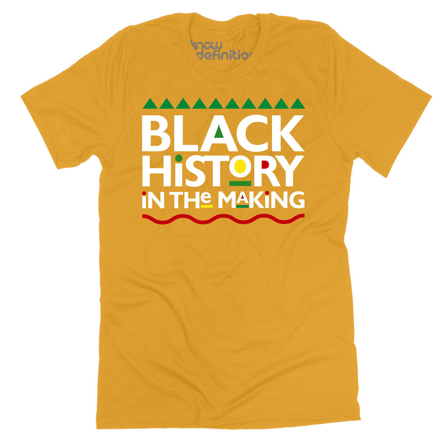 Black History in the Making T-shirt