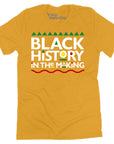 Black History in the Making T-shirt