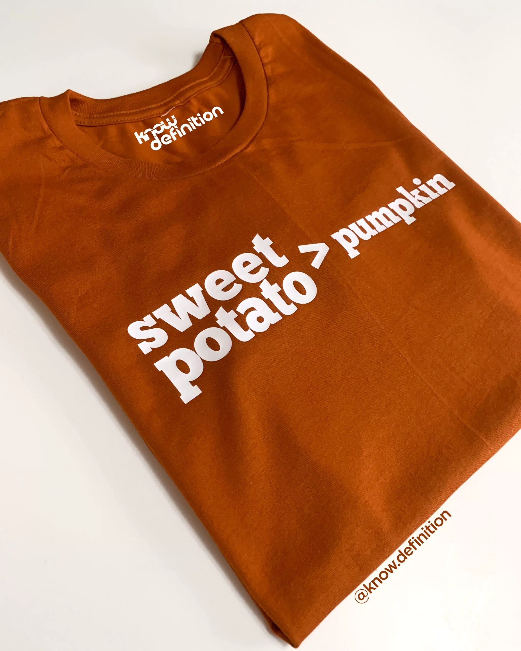 Sweet Potato &gt; pumpkin T-shirt